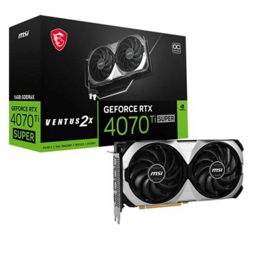 EKRAN KARTI MSI RTX4070Ti SUPER VENTUS 2X OC 16GB 256Bit GDDR6X