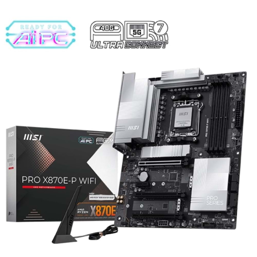 Anakart Msi Pro X870E-P Wifi Ddr5 Am5 Ddr5 8200+(Oc)Mhz Atx